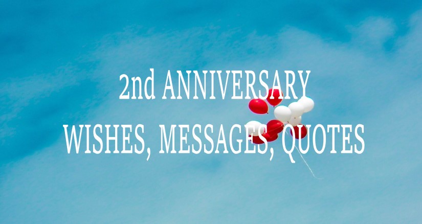 2nd anniversary wishes, messages, quotes