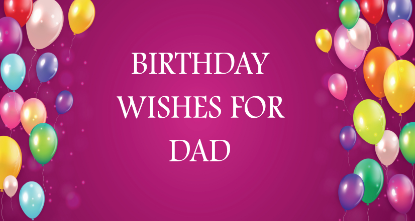 Birthday Wishes for Dad