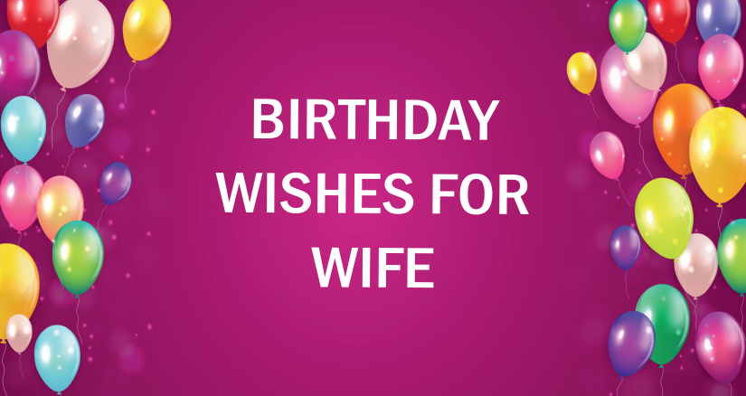 Birthday wishes for wife