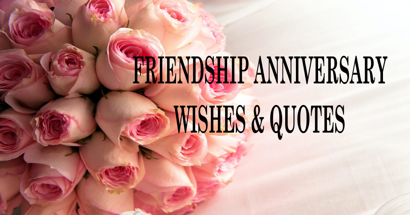 Friendship anniversary wishes