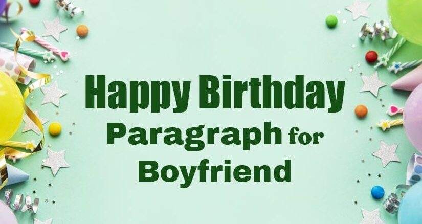 Happy Birthday Paragraph for Boyfriend