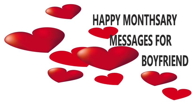 Happy monthsary messages for boyfriend