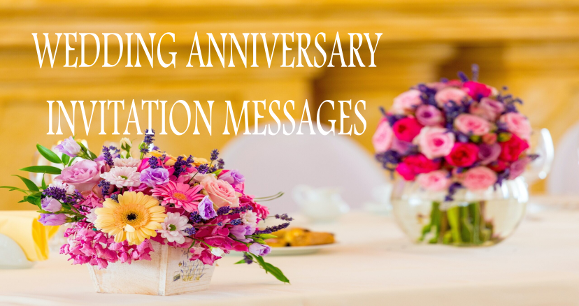 Wedding anniwversary invitation messages