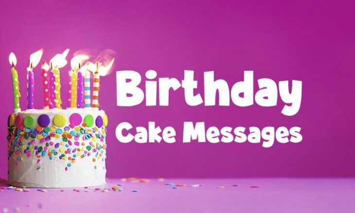 Birthday Cake Messages and Wording