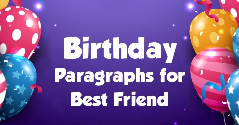 Birthday Paragraph for Best Friend