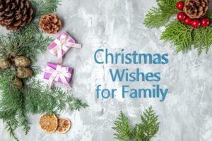 Merry Christmas Wishes for Family and Friends