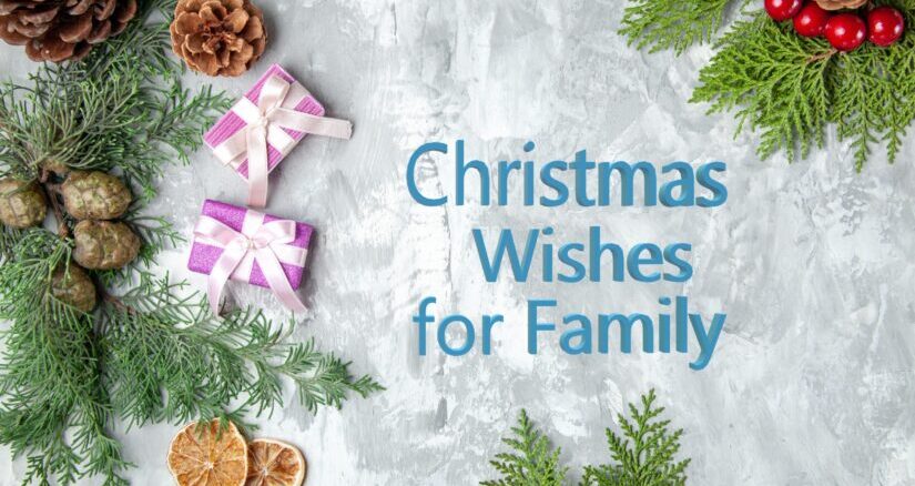 Merry Christmas Wishes for Family and Friends