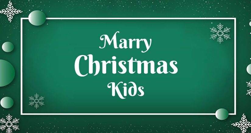 Christmas Wishes For Kids – Messages and Greetings