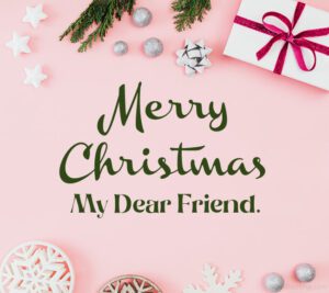 Christmas Wishes For Friends and Best Friend