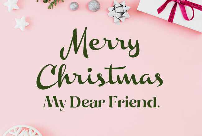 Christmas Wishes For Friends and Best Friend