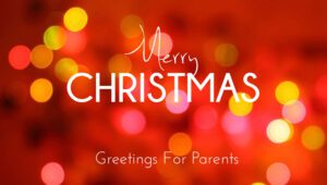 Heartfelt Christmas wishes for Mom and Dad, filled with love and happiness.