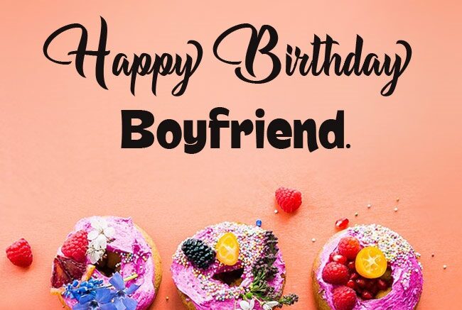 Happy Birthday Wishes For Boyfriend: A heartwarming image with quotes to celebrate your boyfriend's special day.