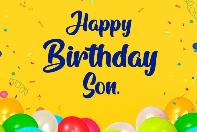 Birthday Wishes for Son – Happy Birthday Son