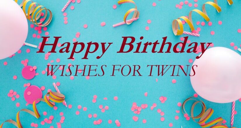 Cheerful birthday wishes for twins depicted through colorful balloons and confetti with text "Happy Birthday Twins".