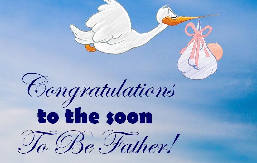 Congratulations Messages for Father to Be