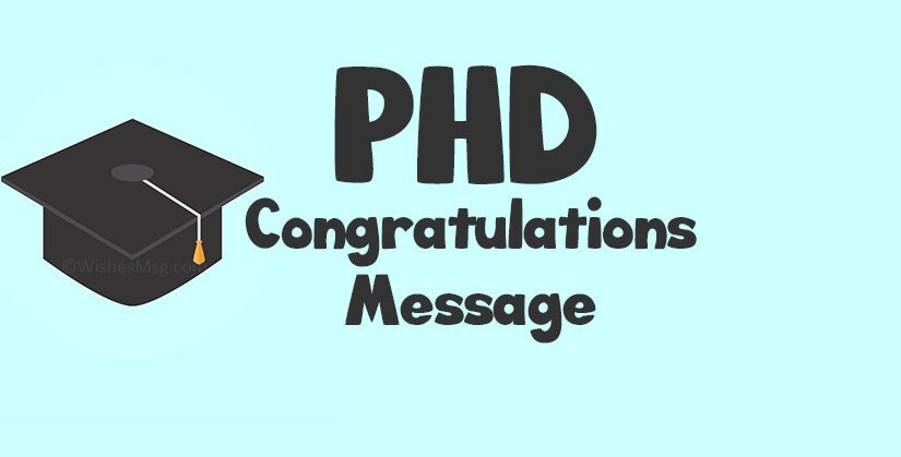 Celebrate your Doctorate Degree with these heartfelt congratulations messages.