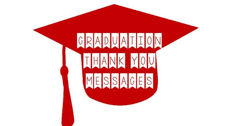 Graduation Thank You Messages and Quotes