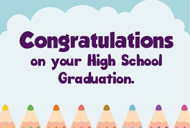 High School Graduation Wishes and Messages