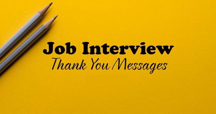 Interview Thank You Messages and Email Examples