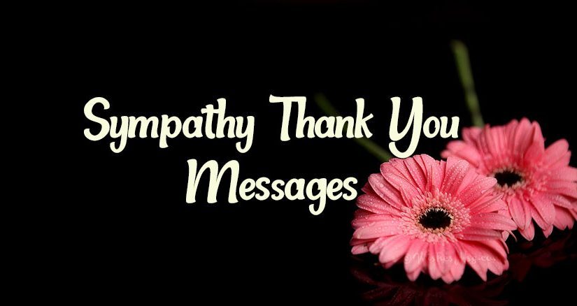 Sympathy Thank You Messages, Notes and Wording