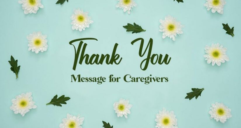 Caregiver Appreciation Messages and Quotes