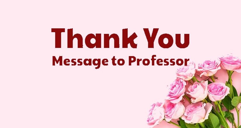 Thank You Messages To Professor