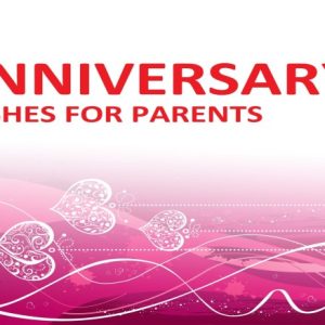 Happy Anniversary Wishes for Parents