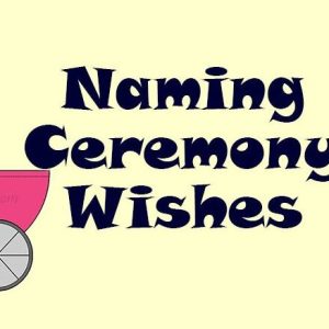 Naming Ceremony Wishes and Quotes