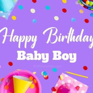 Sweet Birthday Wishes for Baby Boy