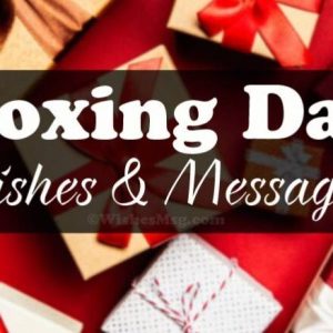 Happy Boxing Day Wishes, Messages & Quotes