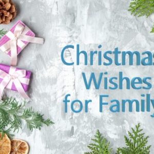 Merry Christmas Wishes for Family and Friends