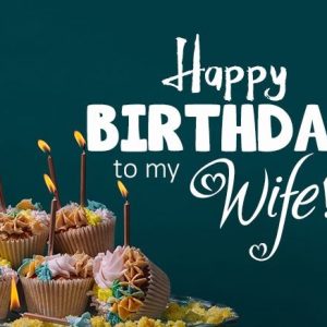 Happy Birthday Wishes For Wife