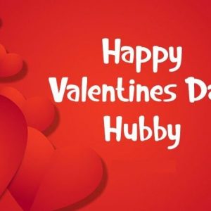 Valentine Messages for Husband – Romantic Quotes