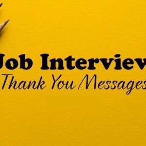 Interview Thank You Messages and Email Examples