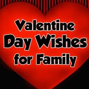 Valentine Day Messages For Family