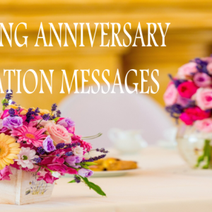 Wedding Anniversary Invitation Messages