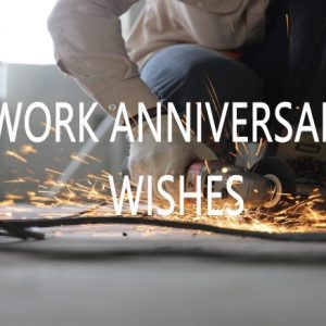 Work Anniversary Wishes and Messages