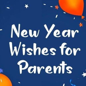 New Year Wishes for Parents