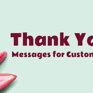 Thank You Messages for Customers