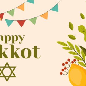 Happy Sukkot Greetings, Wishes and Quotes