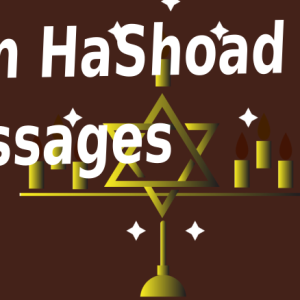 Yom HaShoah Greetings and Quotes